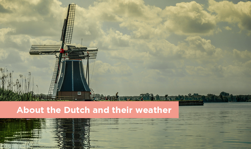 About the Dutch and their weather