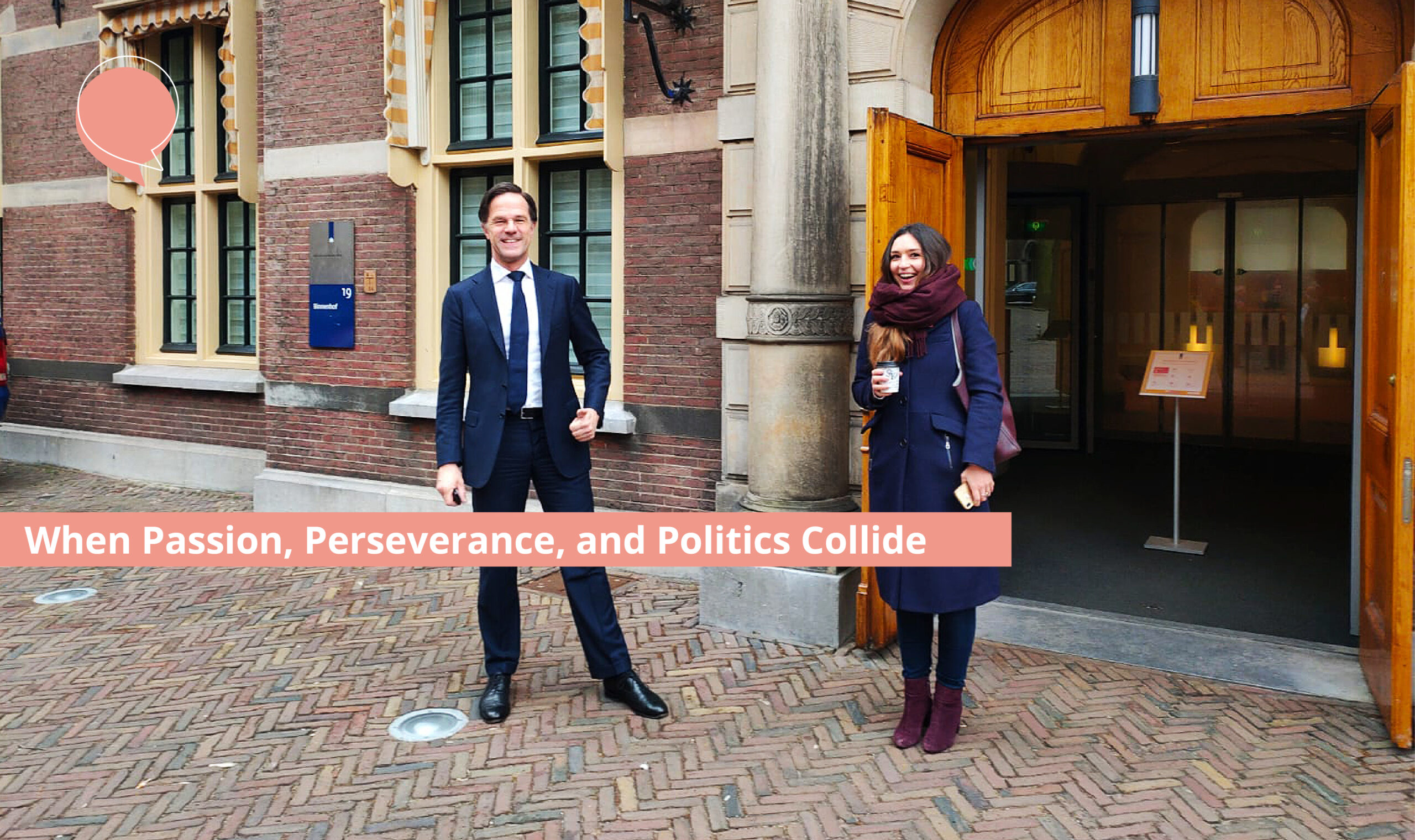 When Passion, Perserverance, and Politics Collide