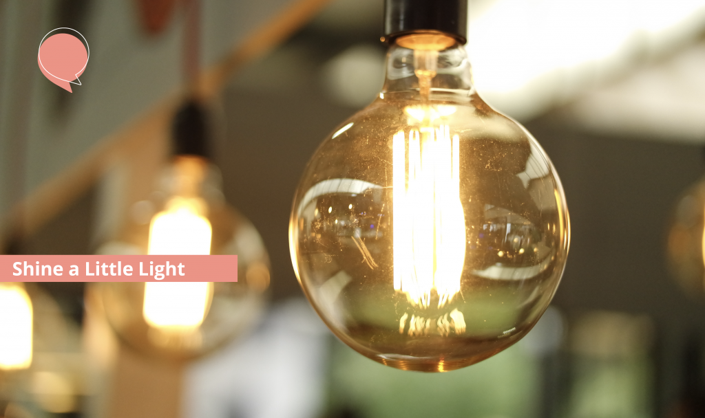 Shine a Little Light
